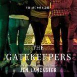 The Gatekeepers, Jen Lancaster