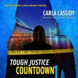 Tough Justice Countdown Part 1 of 8..., Carla Cassidy