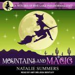 Mountains and Magic , Natalie Summers