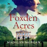 Foxden Acres, Madalyn Morgan