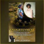 Enlightenment, Debra A. K. Thompson