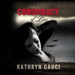 Conspiracy of Lies, Kathryn Gauci