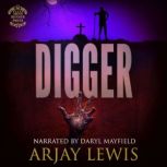 Digger, Arjay Lewis
