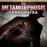 The Metamorphosis, Franz Kafka