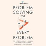 Problem Solving for Every Problem, Thinknetic