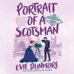 Portrait of a Scotsman, Evie Dunmore