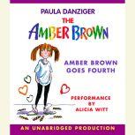 Amber Brown Goes Fourth, Paula Danziger