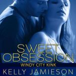 Sweet Obsession, Kelly Jamieson