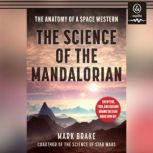 The Science of The Mandalorian, Mark Brake