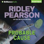 Probable Cause, Ridley Pearson