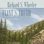 Flints Truth, Richard S. Wheeler