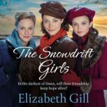 The Snowdrift Girls, Elizabeth Gill