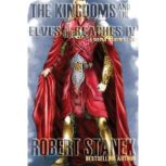 The Kingdoms and the Elves of the Rea..., Robert Stanek