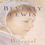 Betrayal, Beverly Lewis