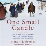 One Small Candle, Francis J. Bremer