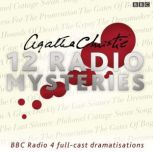 Agatha Christie Twelve Radio Mysteri..., Agatha Christie