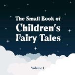 The Small Book of Childrens Fairy Ta..., Hans Christian Andersen