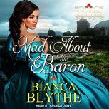 Mad About the Baron, Bianca Blythe