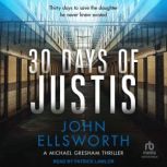 30 Days of Justis, John Ellsworth