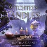 Witchteen Candles, Christina Garner