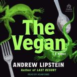 The Vegan, Andrew Lipstein