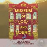 The Museum of Lost and Found, Leila Sales