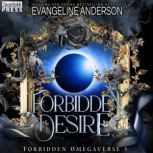 Forbidden Desire, Evangeline Anderson