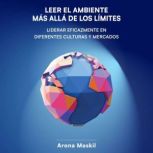 Leer el ambiente mas alla de los limi..., Arona Maskil