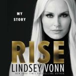 Rise My Story, Lindsey Vonn