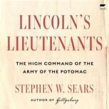 Lincolns Lieutenants, Stephen W. Sears