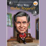Who Was Mister Rogers?, Diane Bailey
