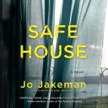 Safe House, Jo Jakeman