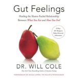Gut Feelings, Dr. Will Cole