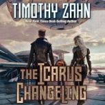 The Icarus Changeling, Timothy Zahn