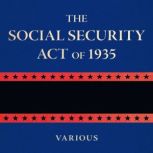 The Social Security Act of 1935, Various