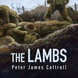 The Lambs, Peter James Cottrell