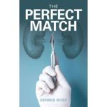 The Perfect Match, Dennis Ross