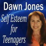 Self-Esteem for Teenagers, Made for Success