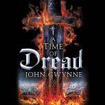 A Time of Dread, John Gwynne