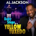 Al Jackson Baby Steps in a Yellow Tu..., Al Jackson