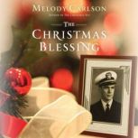The Christmas Blessing, Melody Carlson