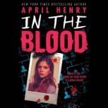 In the Blood, April Henry