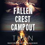 Fallen Crest Campout, Tijan