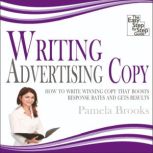 Writing Advertising Copy, Pamela Brooks