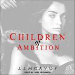 Children of Ambition, J.J. McAvoy