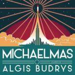 Michaelmas, Algis Budrys