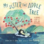 My Sister the Apple Tree, Jordan Scott