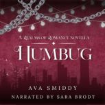 Humbug, Ava Smiddy