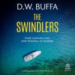 The Swindlers, D.W. Buffa