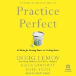 Practice Perfect, Doug Lemov